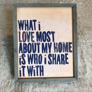 What I Love About My Home is Who I Share It With